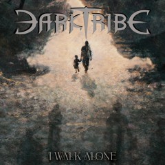 I Walk Alone