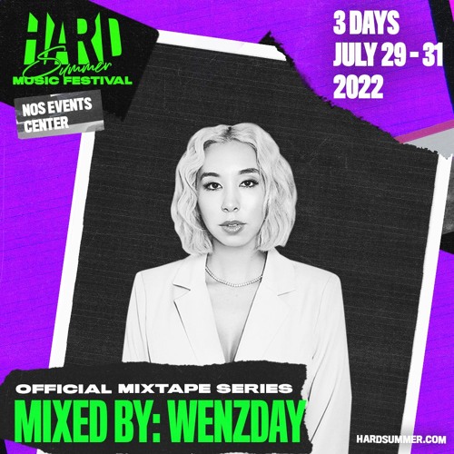 HARD Summer 2022 Official Mixtape Series: Wenzday (EDM Identity)