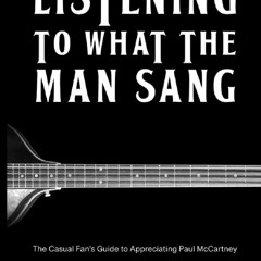 Read ebook [▶️ PDF ▶️] Listening to What the Man Sang: The Casual Fan?