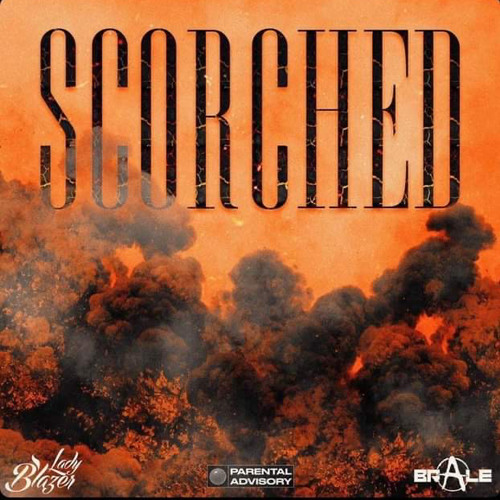 SCORCHED - Br-a-le ft Lady Blazer