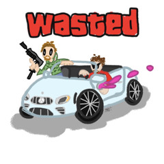 Wasted FT. Gouliewitatoolie