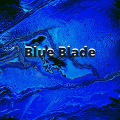Blue Blade (prod.cyzz)