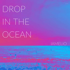 Drop In The Ocean