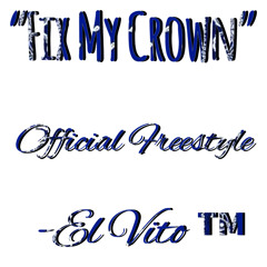 Fix My Crown Freestyle