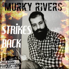5. MURKY RIVERS - GOOD MORNIN LIL' SCHOOLGIRL