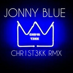 JONNY BLUE - CHR1St3KK RMX [HARDTEKK]