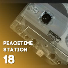 PeaceTime Station 18
