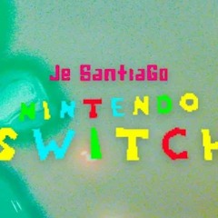 Jé Santiago - NINTENDO SWITCH