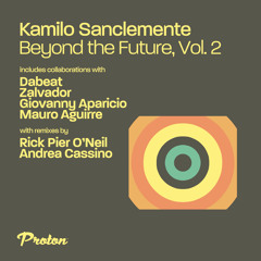 Kamilo Sanclemente & Dabeat - Aerology (Andrea Cassino Remix)