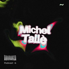 ADUNANZA PODCAST ~ 06 / MICHEL TALLE'