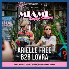 Arielle Free b2b LOVRA - Live DJ Set | 1001Tracklists x DJ Lovers Club Miami Rooftop Sessions 2024