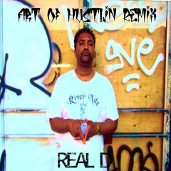 Art Of Hustlin Remix