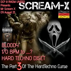 Scream - X @ DCP & Fakom United The Part 3 of the Hardtechno Curse