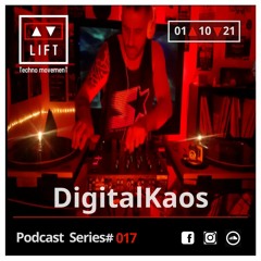 DigitalKaos @ LIFT//Podcast Series #017