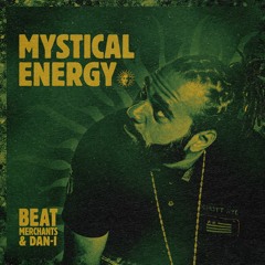 Beat Merchants & Dan I - Mystical Energy