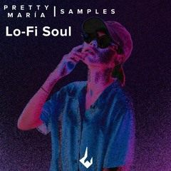 Pretty Samples - Lo-Fi Soul