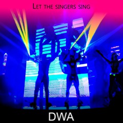 Let the singers sing