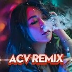 HOA NỞ BÊN ĐƯỜNG, CÔ PHÒNG REMIX | Mây lấp đi cả vùng trời chói nắng | NHẠC ACV HOT TIKTOK 2024