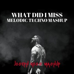 What did I miss X Glow (Joseph Ross Mashup) FREE DOWNLOAD