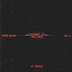 TAPED BLACK // ID MIXTAPE VOL.1