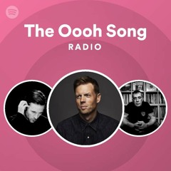 The Oooh Song Radio