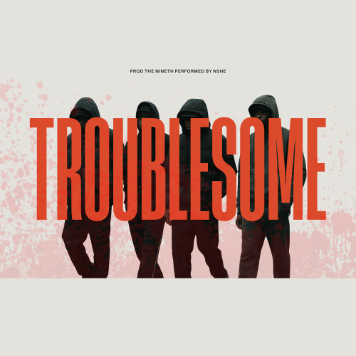 troublesome