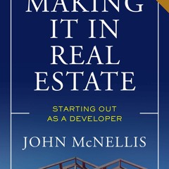 [PDF] Download Making It In Real Estate Starting Out As A Developer Full Page