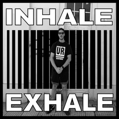 Moskalus - Inhale Exhale Podcast #35