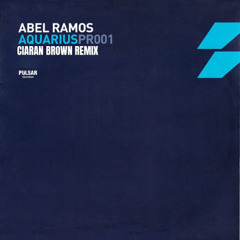 Abel Ramos - Aquarius (Ciaran Brown Remix) Free Download