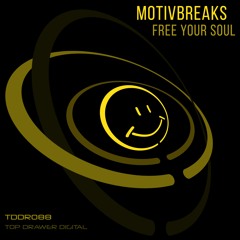 MotivBreaks - Free Your Soul (Me, Myself & I Remix) TDDR088