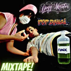 Dogg Master Funk Popping Mixtape By Pop_Daygi