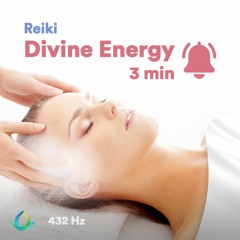 Reiki Healing Music "Divine Energy" 🔔 3 Min Bell ☯ 432 Hz