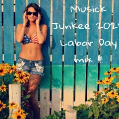 2022 Junkee's  Labor Day End of the Sizzler Summer Mix !!!.mp3