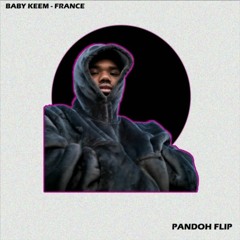 Baby Keem - France (pandoh flip)
