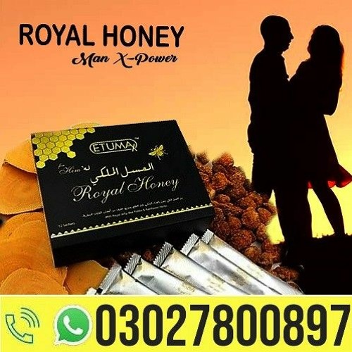 Etumax Royal Honey in Pakistan ( 0302-7800897 ) pkr Sound Effects by  caspreed rowlinkw