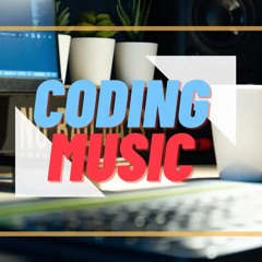 Coding & Programming Music | 2021