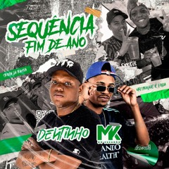 SEQUENCIA FIM DE ANO DO BAILE DO ESCADÃO { DJ DENTINHO & MK DO ESCADÃO } #OTAMBORÉSECO