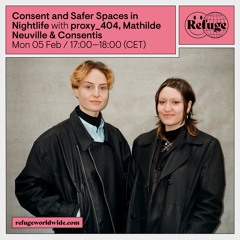 Consent and Safer Spaces in Nightlife - proxy_404, Mathilde Neuville & Consentis - 05 Feb 2024