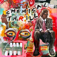 Chemical Thrill