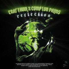 REFLECTION w/ DJ COMPTON PALMS