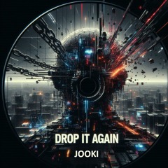 Drop It Again