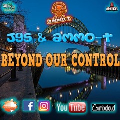 JGS & AMMO - T - Beyond Our Control -SAMPLE