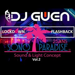 02 LOCKDOWN MIX FLASHBACK Vol.2 #DJ GWEN IN THE MIX OF SONO PARADISE