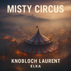 Misty Circus
