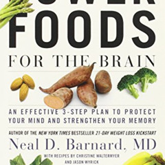 DOWNLOAD PDF 📪 Power Foods for the Brain: An Effective 3-Step Plan to Protect Your M