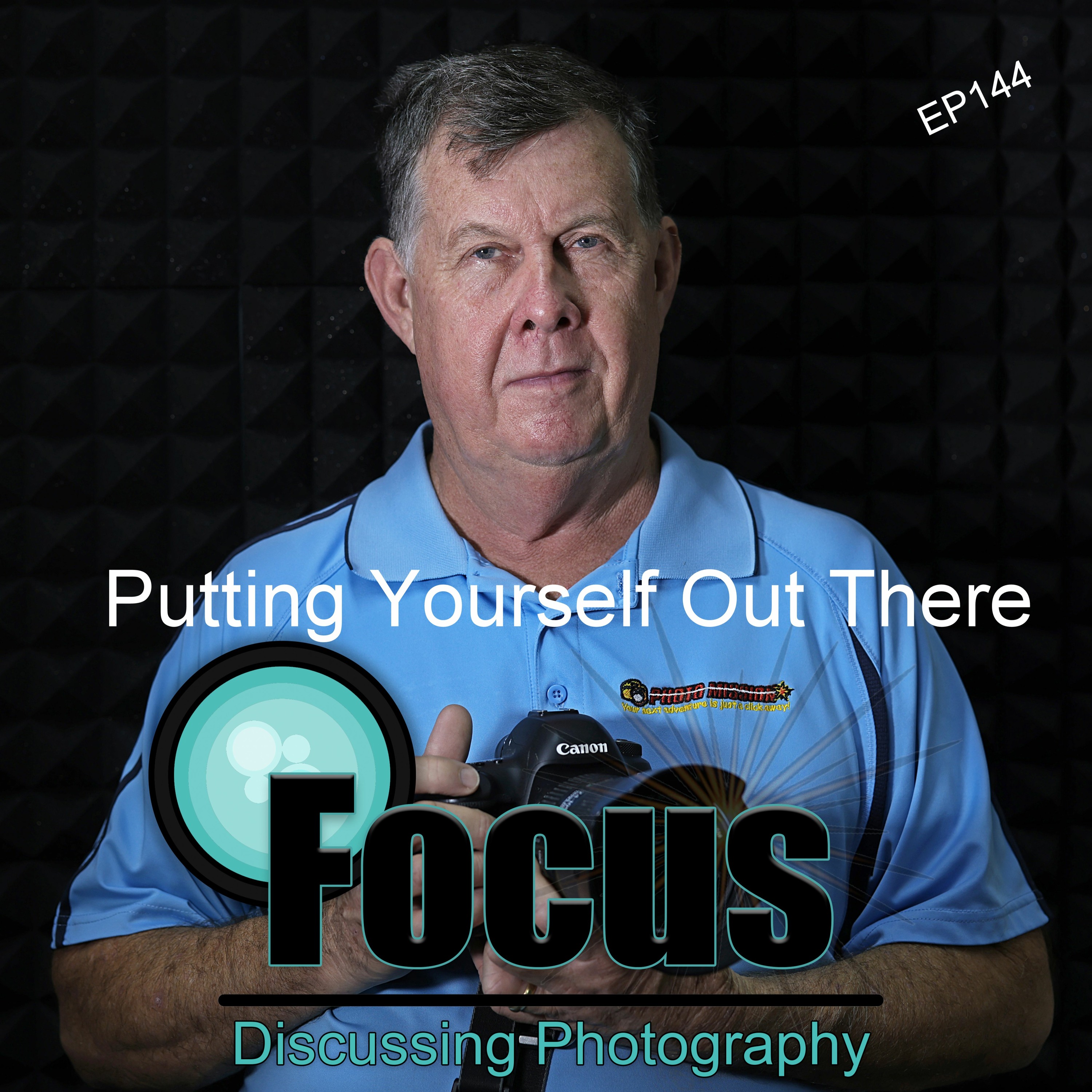 Focus: Photography Podcast with Stephen Finkel Flying Solo Putting Yourself Out There