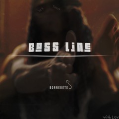 BonneBête - Bass line