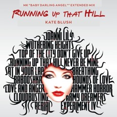 Kate Bush - Running Up That Hill (MK "Baby Darling Angel" Extended Mix)