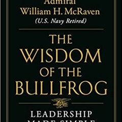 [BOOK] The Wisdom of the Bullfrog: Leadership Made Simple (But Not Easy) (EBOOK PDF)