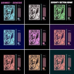 Grimes - Genesis (Serenity Section Remix)